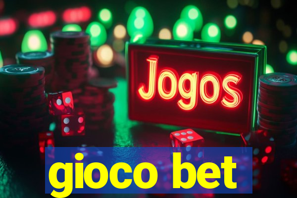 gioco bet