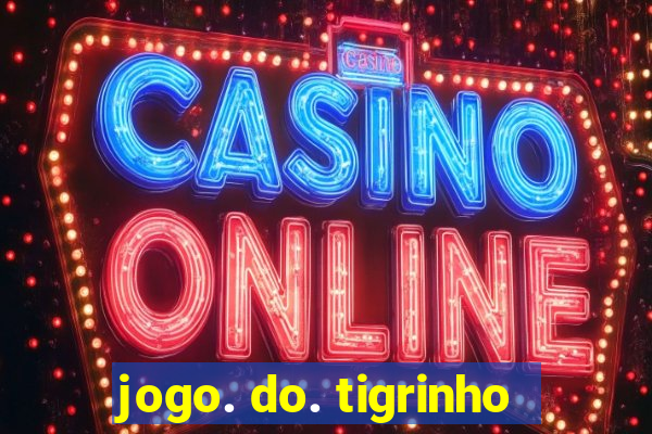 jogo. do. tigrinho