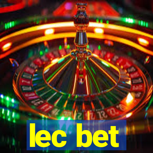 lec bet