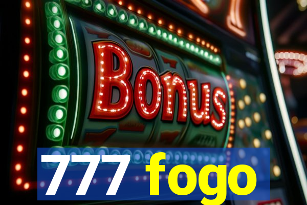 777 fogo