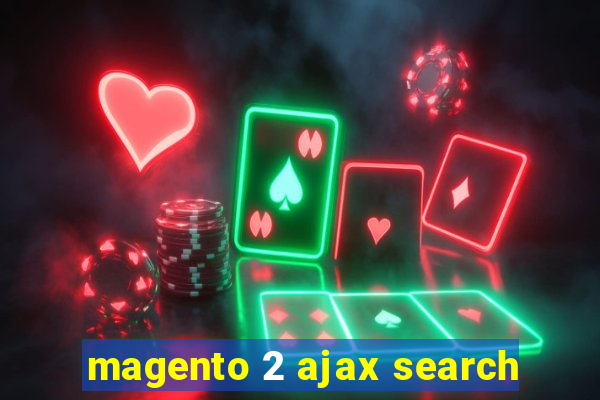 magento 2 ajax search