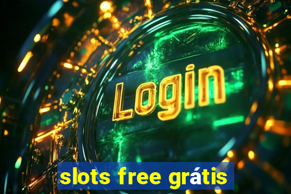 slots free grátis