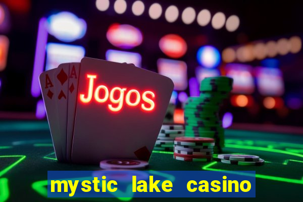 mystic lake casino prior lake