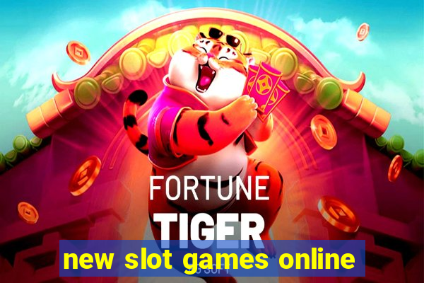 new slot games online