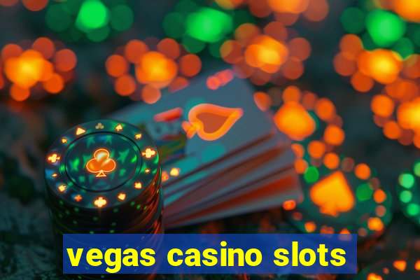 vegas casino slots