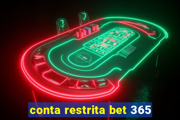 conta restrita bet 365