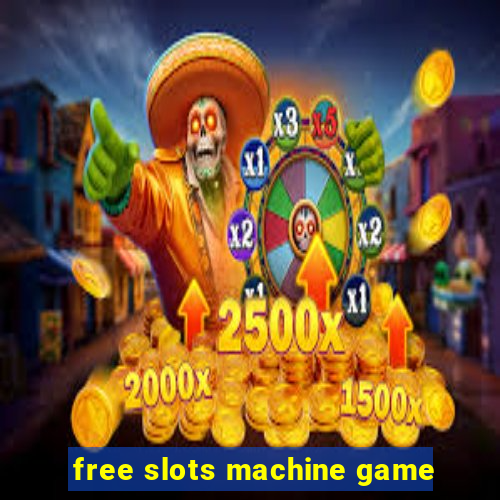 free slots machine game