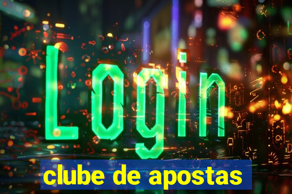 clube de apostas