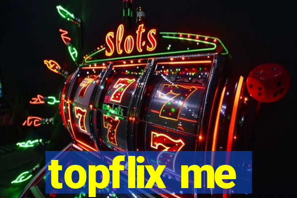 topflix me