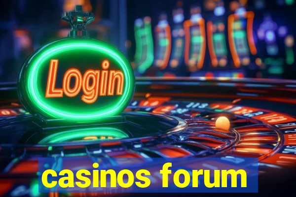 casinos forum