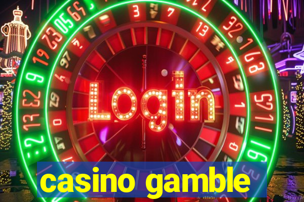 casino gamble