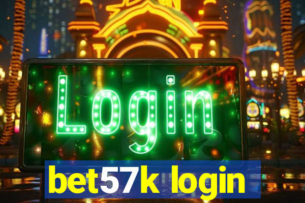 bet57k login