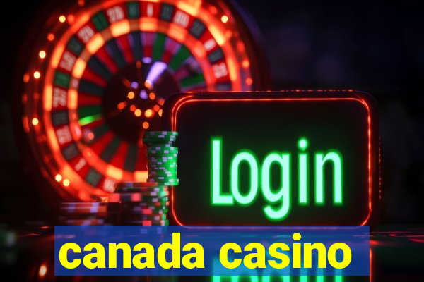 canada casino