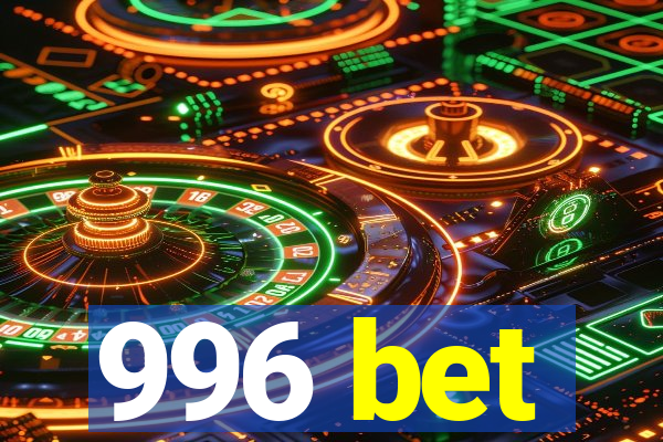 996 bet