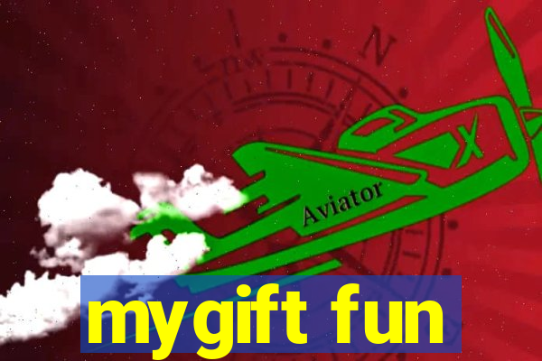 mygift fun