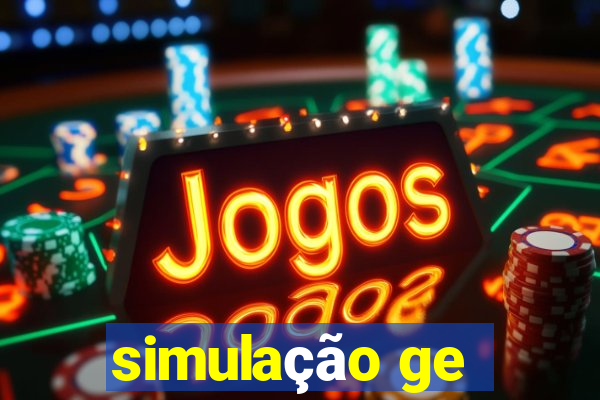 simulação ge