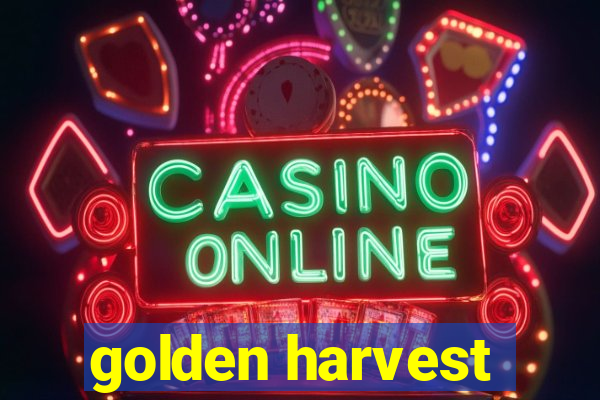 golden harvest