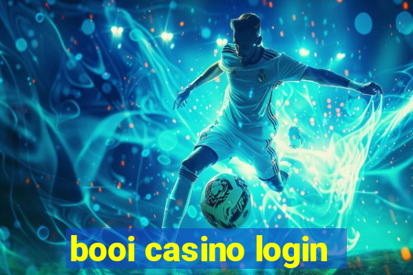 booi casino login