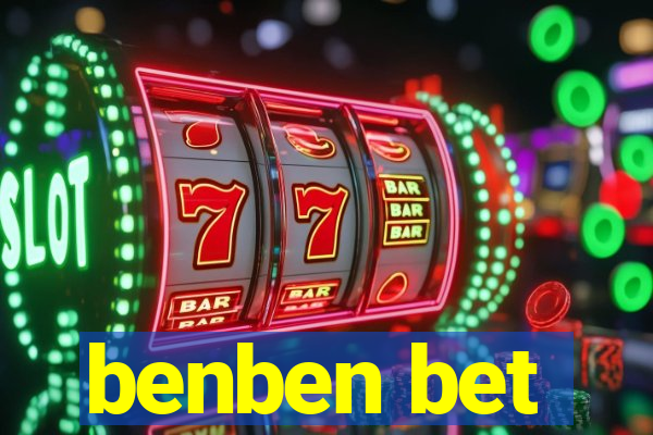 benben bet