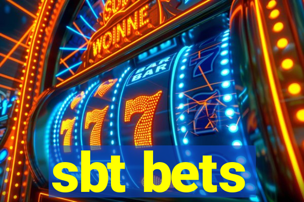 sbt bets