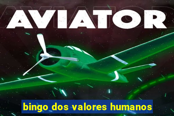 bingo dos valores humanos