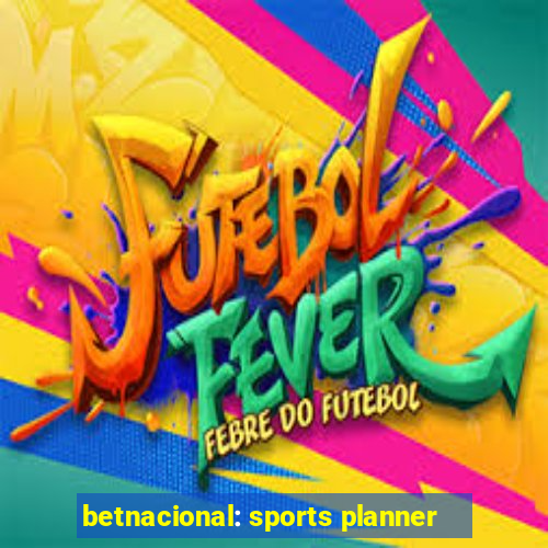 betnacional: sports planner