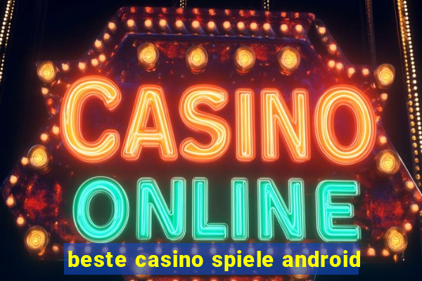 beste casino spiele android