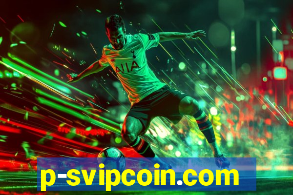 p-svipcoin.com