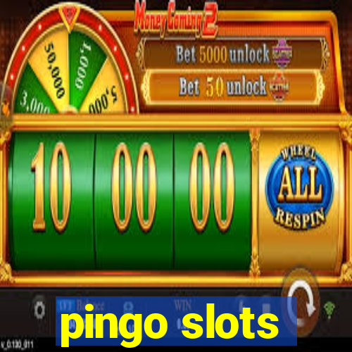 pingo slots