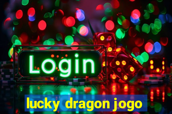 lucky dragon jogo