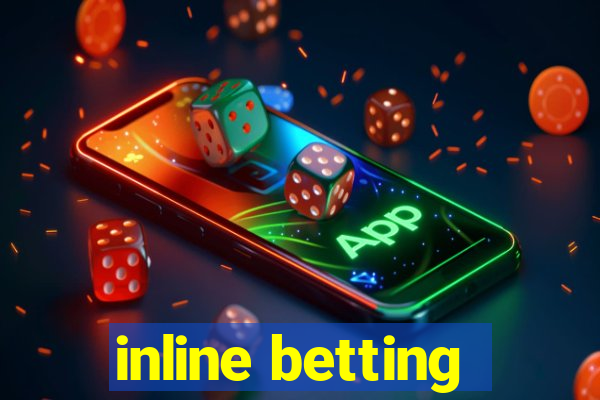 inline betting