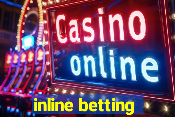 inline betting