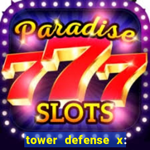 tower defense x: beta codes