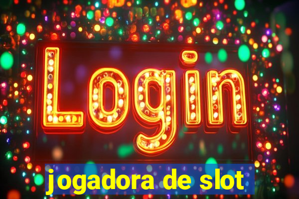 jogadora de slot