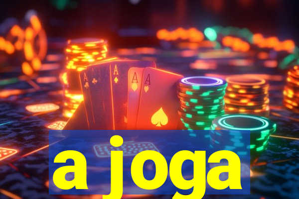 a joga