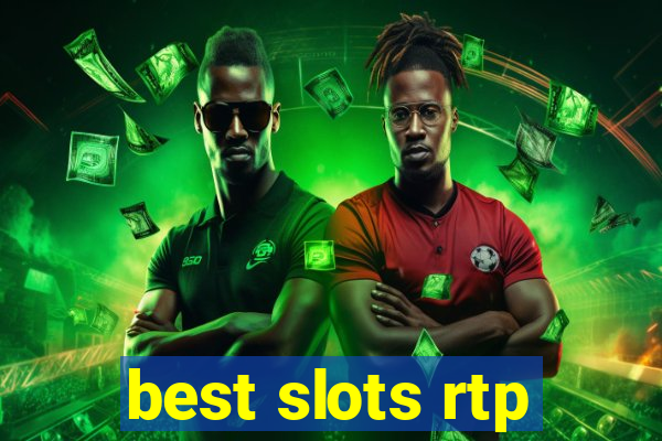 best slots rtp