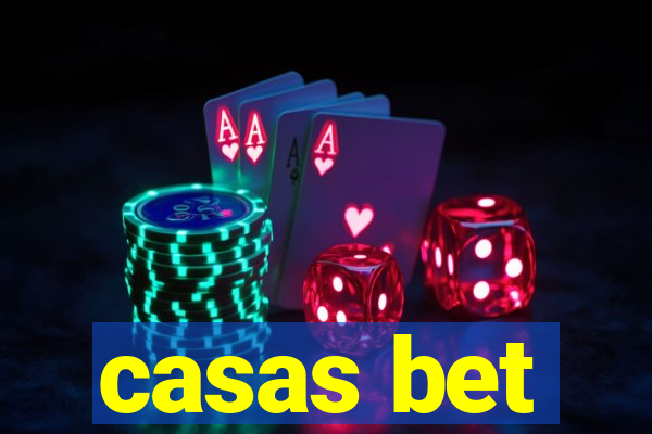 casas bet