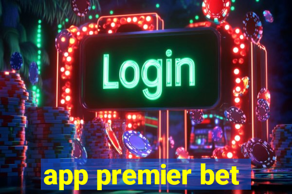 app premier bet