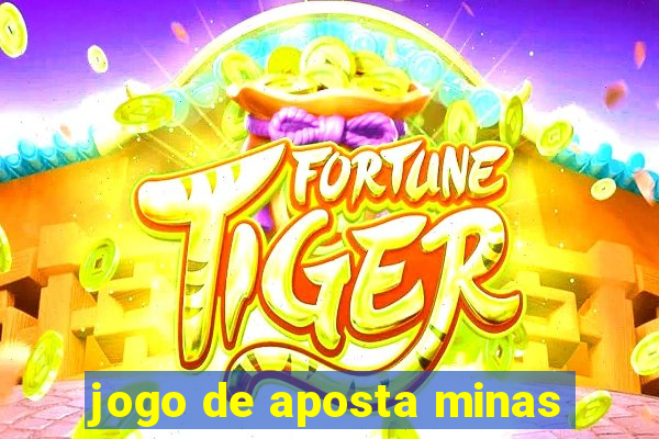 jogo de aposta minas