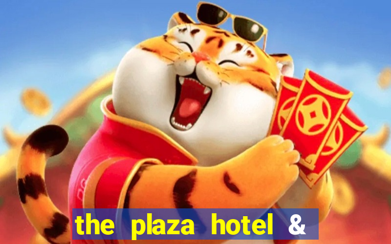 the plaza hotel & casino las vegas