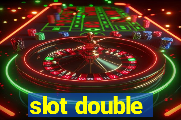 slot double