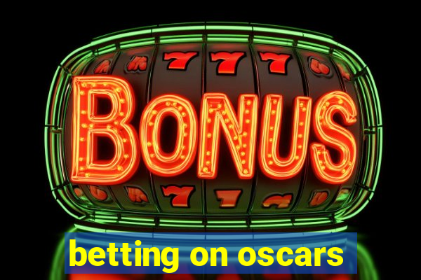 betting on oscars