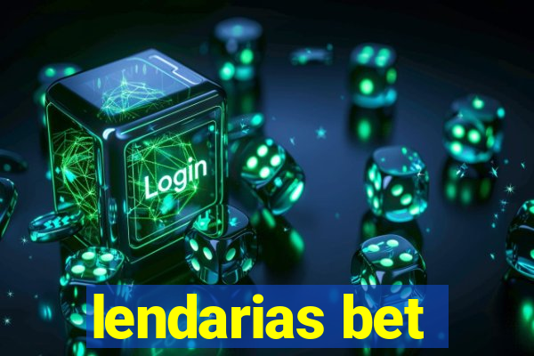 lendarias bet