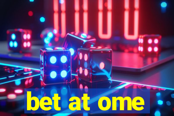 bet at ome