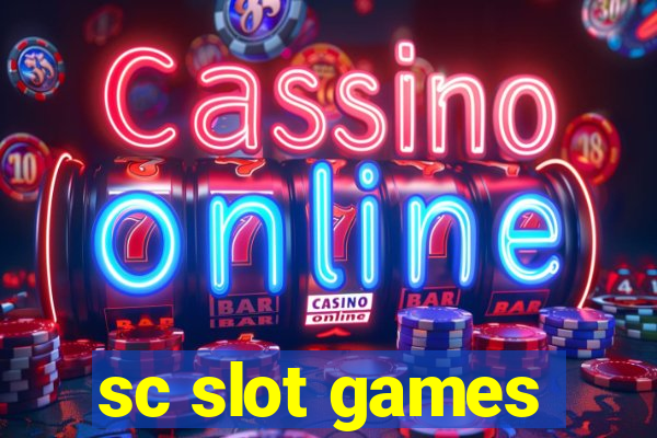 sc slot games