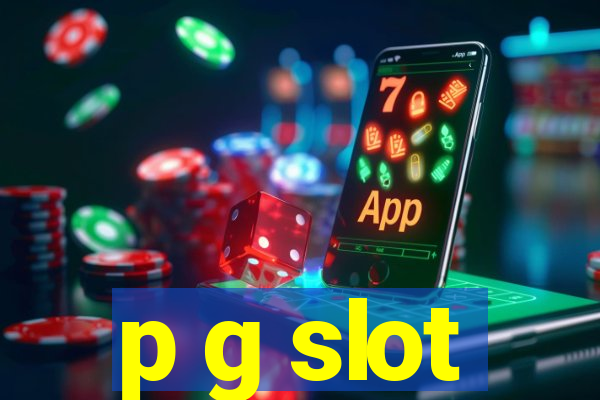 p g slot