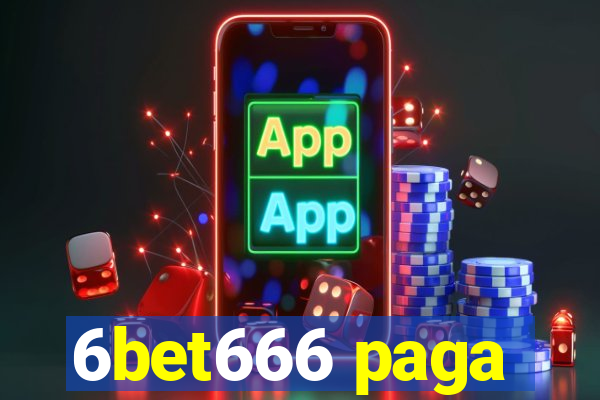 6bet666 paga