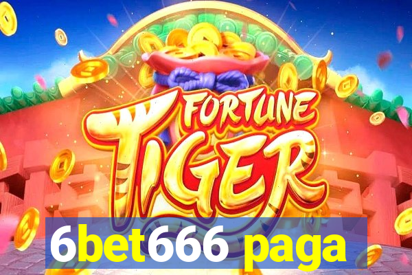 6bet666 paga