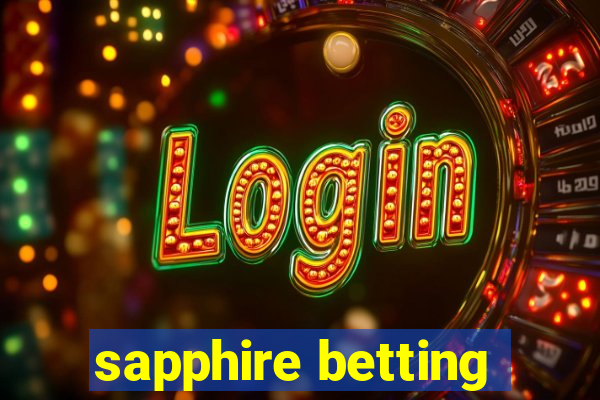 sapphire betting