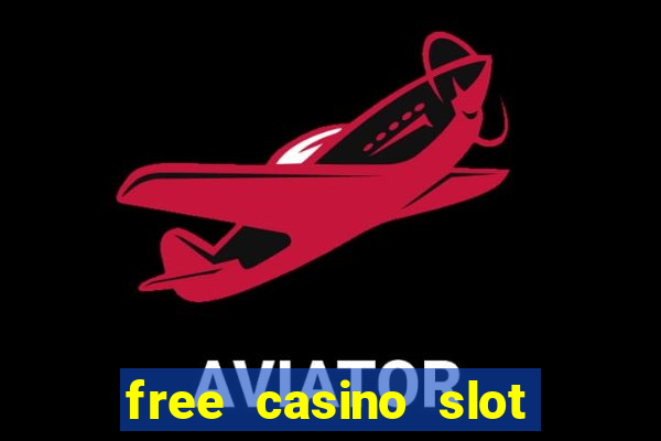 free casino slot machine play